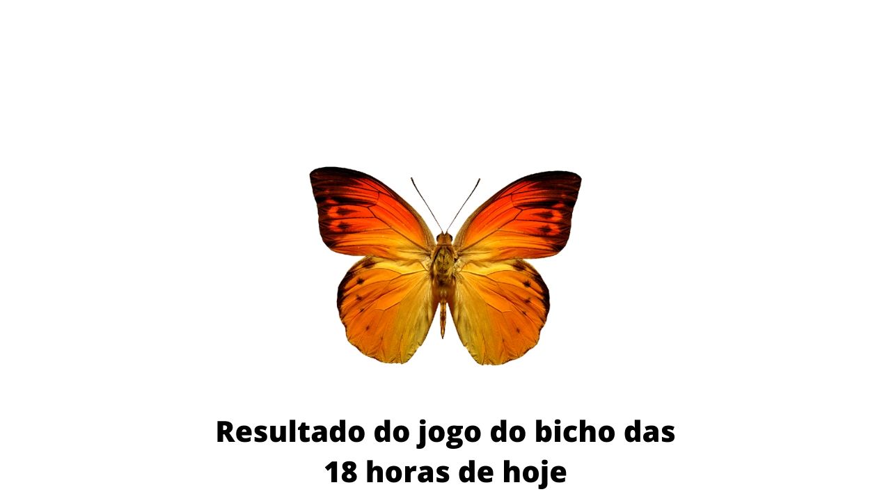 Resultado do jogo do bicho das 18 horas de hoje 21-03-2020