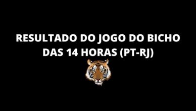 Resultado do jogo do bicho das 14 horas de hoje 03-05-2020