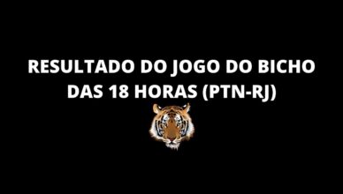 Resultado do jogo do bicho das 18 horas de hoje 07-01-2021